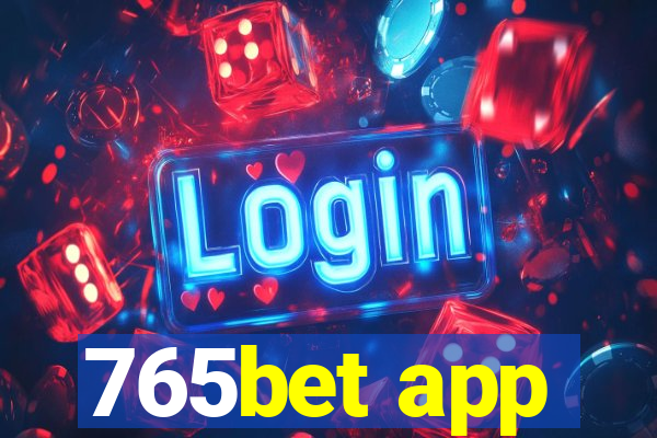 765bet app